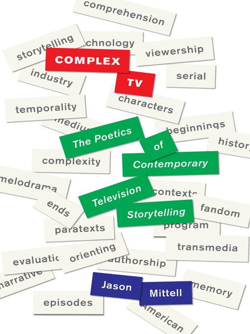 Title details for Complex TV by Jason Mittell - Available